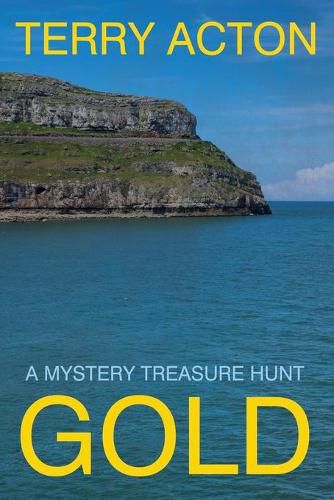 Cover image for GOLD: A Mystery Treasure Hunt