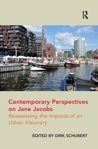 Cover image for Contemporary Perspectives on Jane Jacobs: Reassessing the Impacts of an Urban Visionary