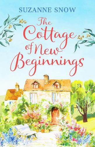 Cover image for The Cottage of New Beginnings: The perfect cosy and feel-good romance to curl up with