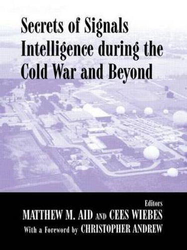 Cover image for Secrets of Signals Intelligence During the Cold War: From Cold War to Globalization