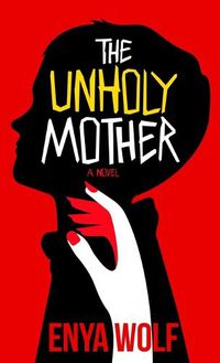 Cover image for The Unholy Mother