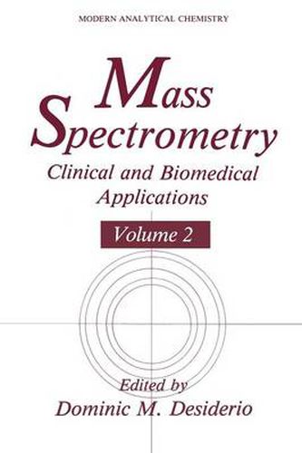 Cover image for Mass Spectrometry: Clinical and Biomedical Applications