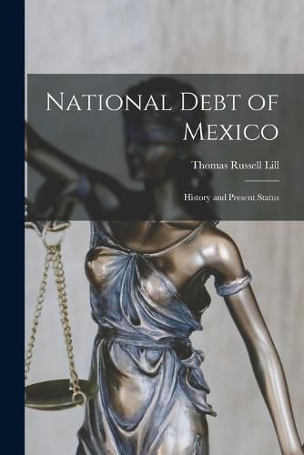 National Debt of Mexico; History and Present Status