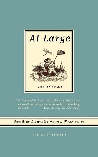Cover image for At Large and at Small: Familiar Essays