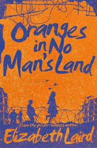 Cover image for Oranges in No Man's Land