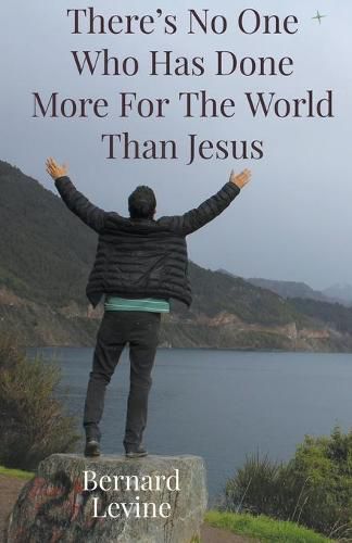 Cover image for There's No One Who Has Done More For The World Than Jesus