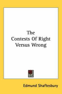 Cover image for The Contests of Right Versus Wrong