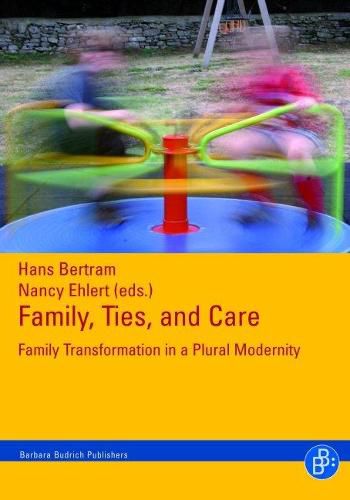 Cover image for Family, Ties and Care: Family Transformation in a Plural Modernity