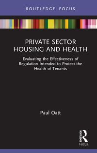 Cover image for Private Sector Housing and Health