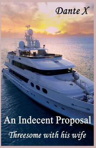 Cover image for An Indecent Proposal
