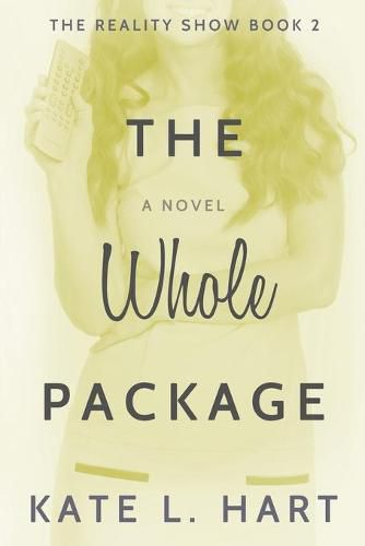 Cover image for The Reality Show Series Book II: The Whole Package