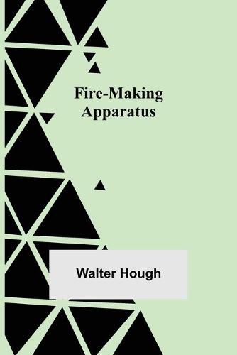 Cover image for Fire-making Apparatus