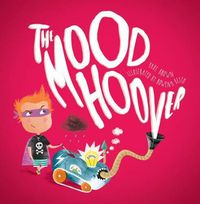 Cover image for The Mood Hoover