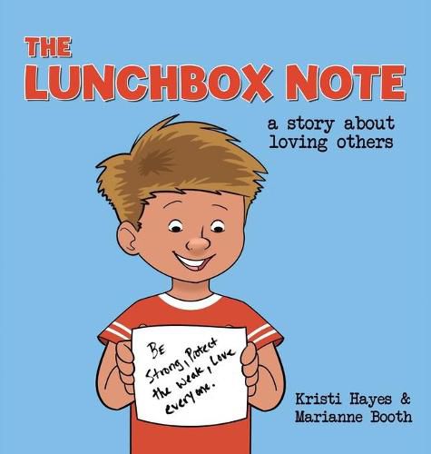 Cover image for The Lunchbox Note: A Story About Loving Others