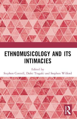 Cover image for Ethnomusicology and its Intimacies