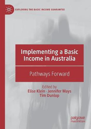 Implementing a Basic Income in Australia: Pathways Forward