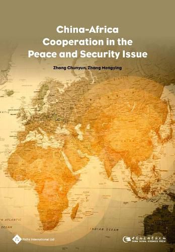 Cover image for China-Africa Cooperation on Peace and Security Issues