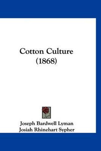 Cotton Culture (1868)