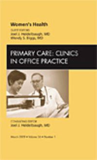 Cover image for Women's Health, An Issue of Primary Care: Clinics in Office Practice