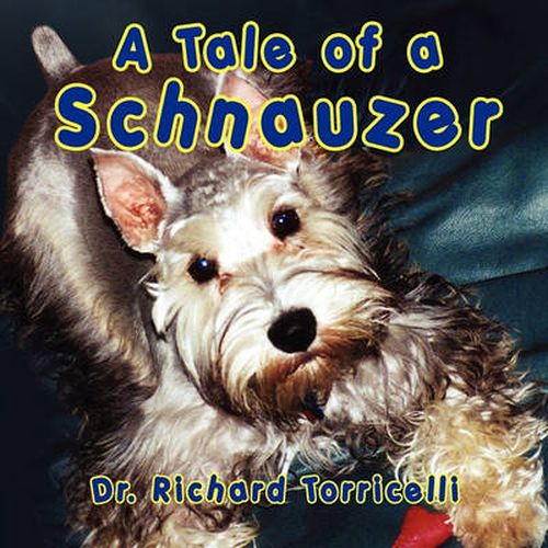 Cover image for A Tale of a Schnauzer