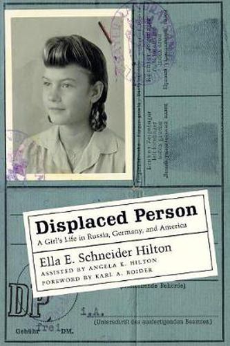 Cover image for Displaced Person: A Girl's Life in Russia, Germany, and America