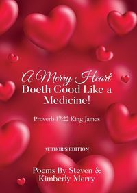 Cover image for A Merry Heart Doeth Good Like a Medicine!