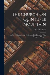 Cover image for The Church On Quintuple Mountain