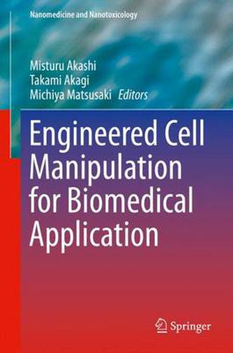 Cover image for Engineered Cell Manipulation for Biomedical Application