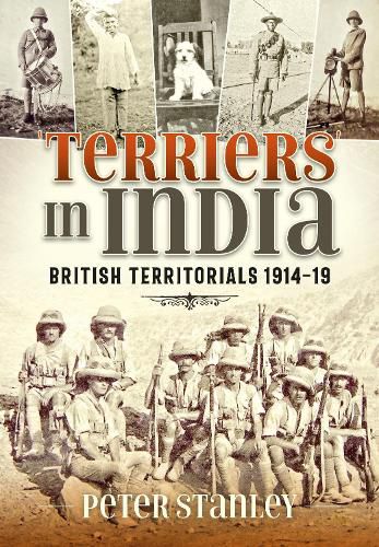 Cover image for Terriers in India: British Territorials 1914-19