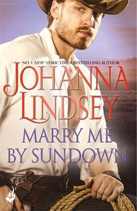 Cover image for Marry Me By Sundown: Enticing historical romance from the legendary bestseller