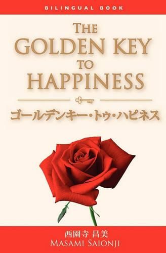 Cover image for Japanese/English Bilingual Version of the Golden Key to Happiness: A Bilingual Book