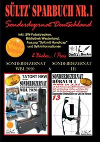 Cover image for Sultz' Sparbuch Nr.1 - SONDERDEZERNAT DEUTSCHLAND - Sonderdezernat Sylt Hoernum H1 & Tatort NRW - Werne, Bergkamen/Runthe und Lunen - Sonderdezernat WBL 2020