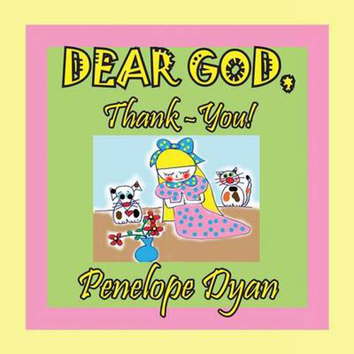 Dear God, Thank-You!