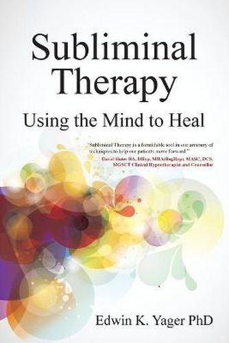 Cover image for Subliminal Therapy: Using the Mind to Heal