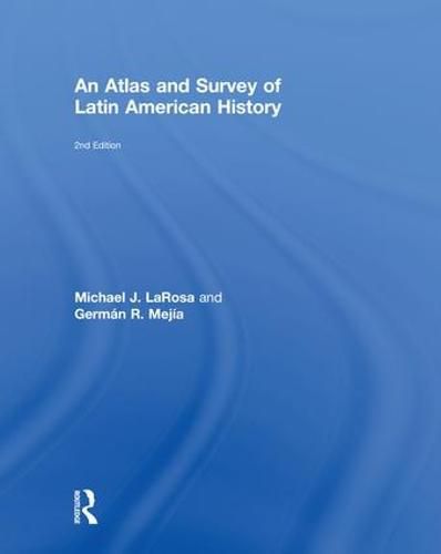 Cover image for An Atlas and Survey of Latin American History