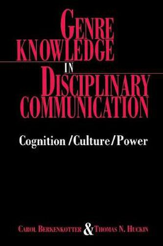 Cover image for Genre Knowledge in Disciplinary Communication: Cognition/culture/power