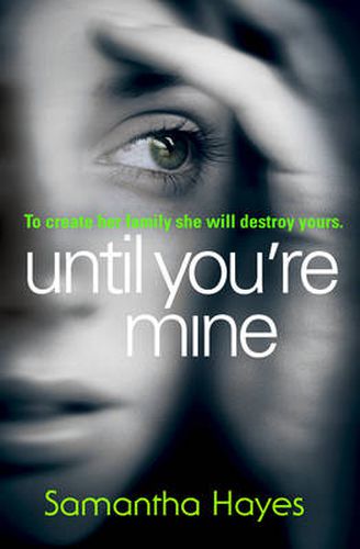 Until You're Mine: From the author of Date Night