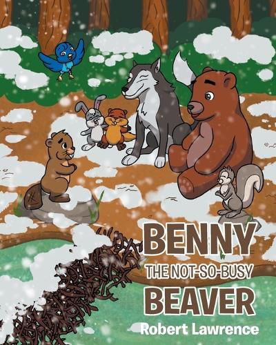 Cover image for Benny the Not So Busy Beaver