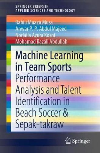 Cover image for Machine Learning in Team Sports: Performance Analysis and Talent Identification in Beach Soccer & Sepak-takraw