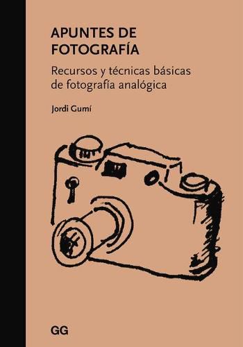 Cover image for Apuntes de Fotografia: Recursos Y Tecnicas Basicas de Fotografia Analogica