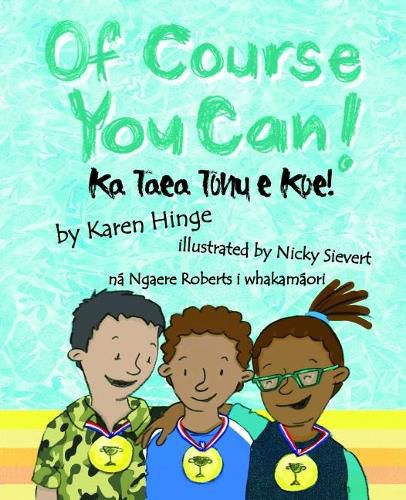 Cover image for Of Course you Can/Ka Taea Tonu e Koe