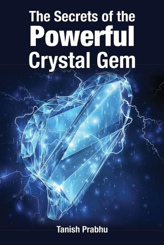 Cover image for The Secrets of the Powerful Crystal Gem