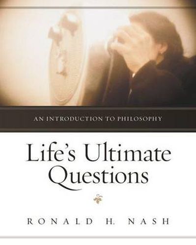 Cover image for Life's Ultimate Questions: An Introduction to Philosophy