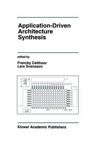 Cover image for Application-Driven Architecture Synthesis