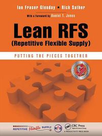 Cover image for Lean RFS (Repetitive Flexible Supply): Putting the Pieces Together