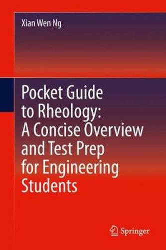 Cover image for Pocket Guide to Rheology: A Concise Overview and Test Prep for Engineering Students