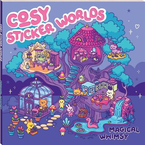 Cover image for Cozy Sticker Worlds Magical Whimsy