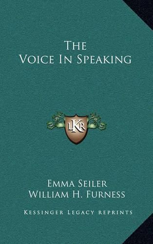 Cover image for The Voice in Speaking the Voice in Speaking