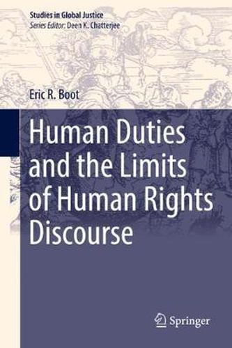 Cover image for Human Duties and the Limits of Human Rights Discourse