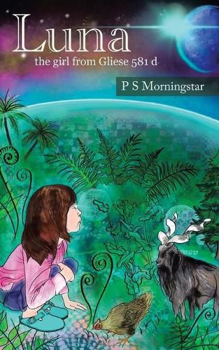 Cover image for Luna: The Girl from Gliese 581D